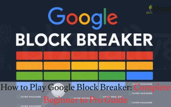 How to Play Google Block Breaker: Complete Beginner to Pro Guide