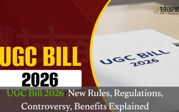 UGC Bill 2026: New Rules, Regulations, Controversy, Benefits Explained