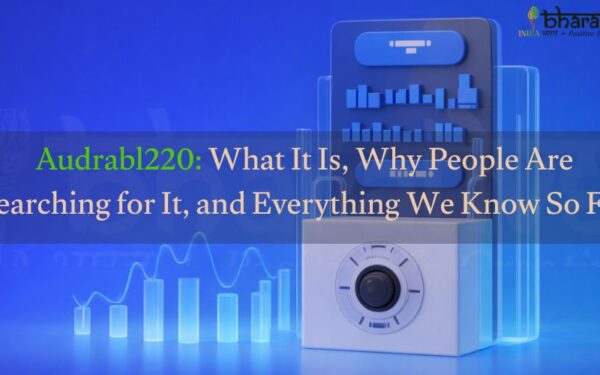 Audrabl220: What It Is, Why People Are Searching for It, and Everything We Know So Far