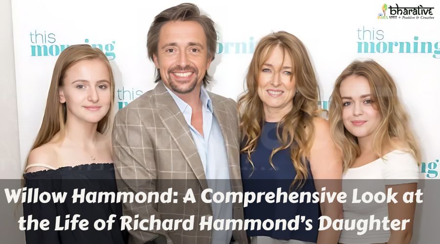 Willow Hammond: A Comprehensive Look at the Life of Richard Hammond’s Daughter